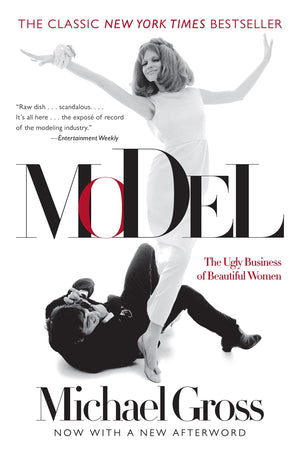 Model: The Ugly Business of Beautiful Women,Used
