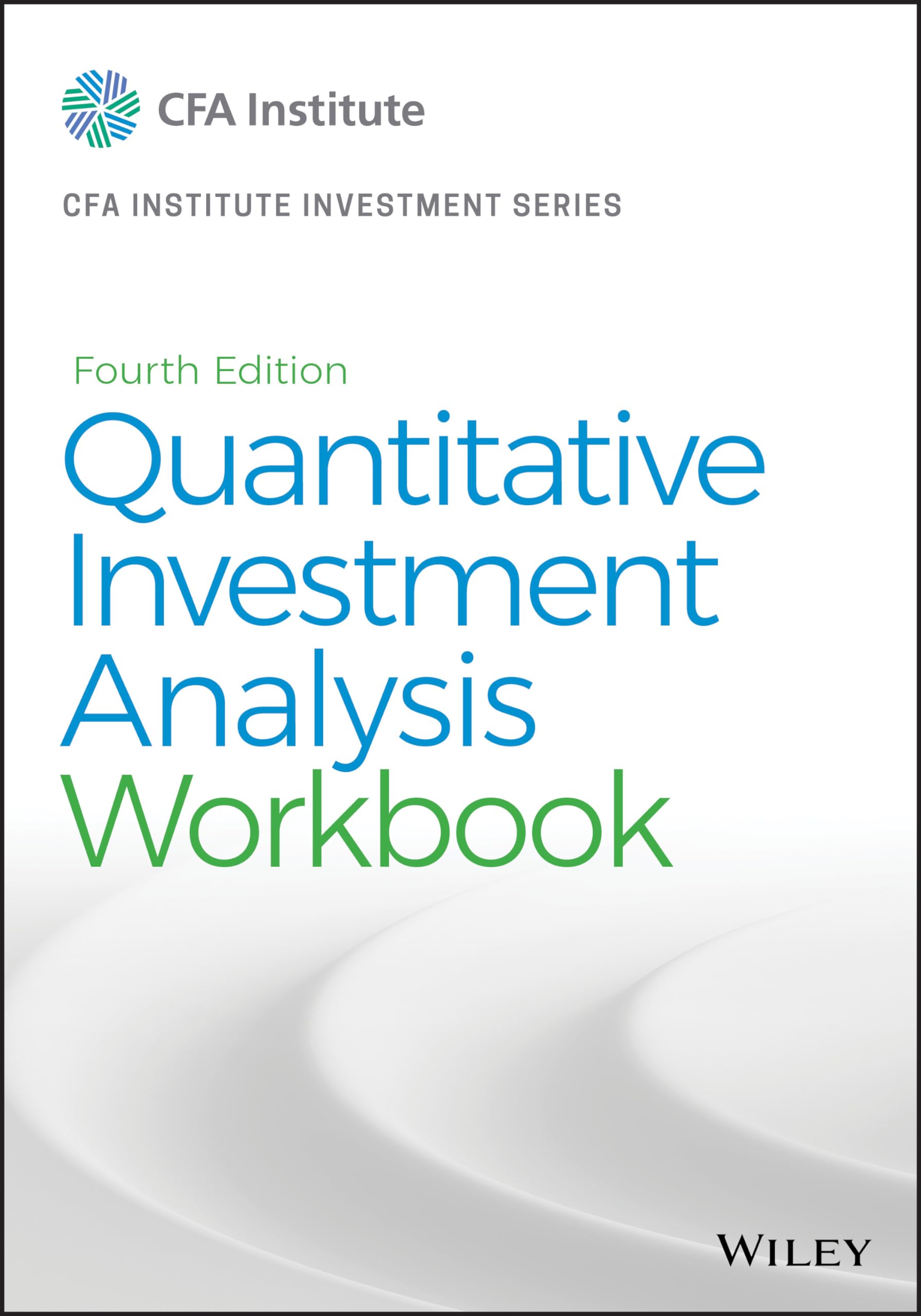 Quantitative Investment Analysis, Workbook (CFA Institute Investment Series),Used
