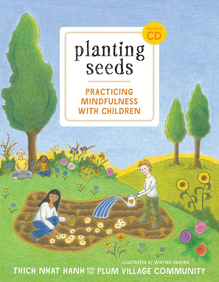 Planting Seeds: Practicing Mindfulness With Children