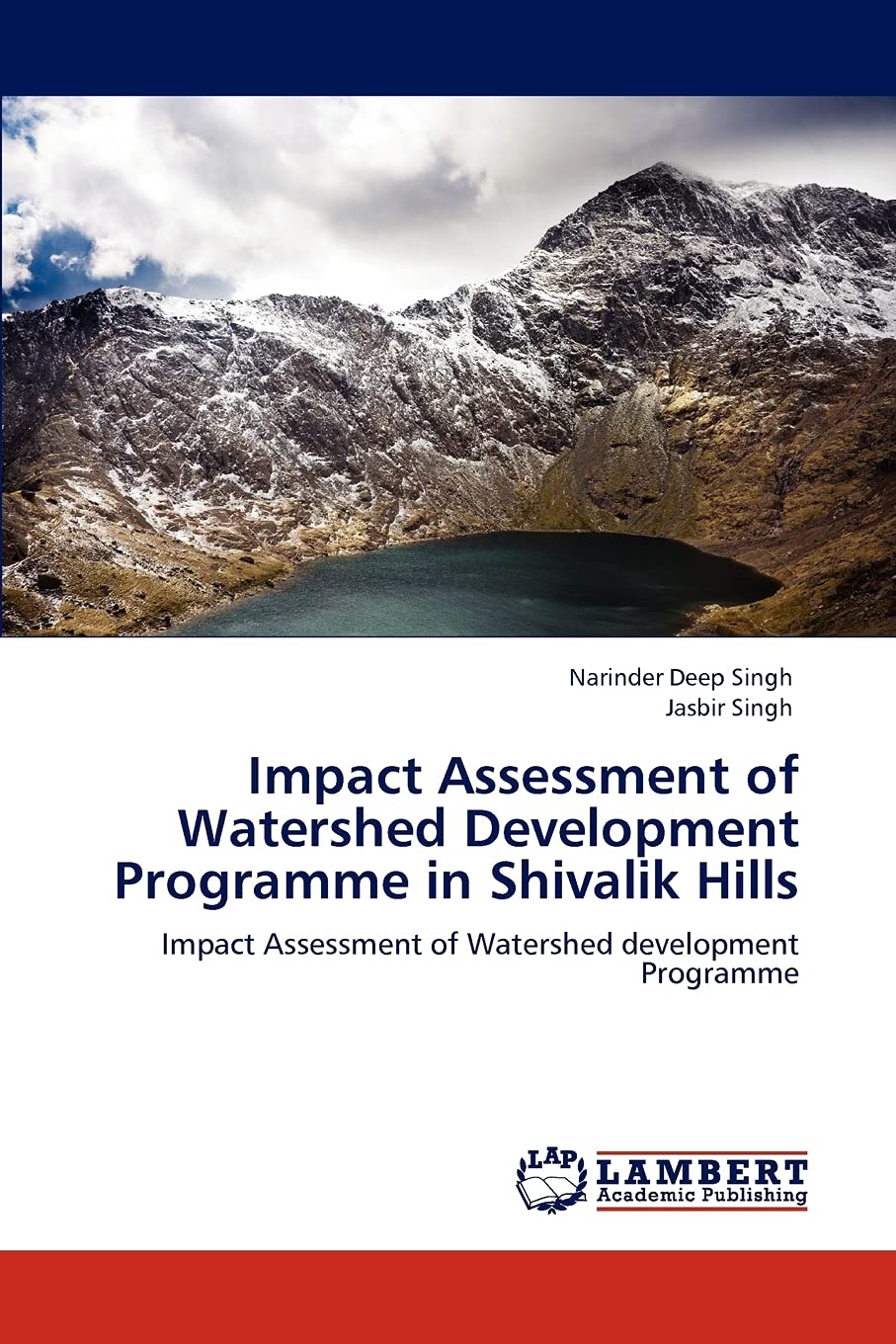 Impact Assessment of Watershed Development Programme in Shivalik Hills: Impact Assessment of Watershed development Programme,Used