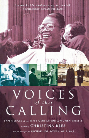 Voices of This Calling: Women Priests  The First Ten Years,Used