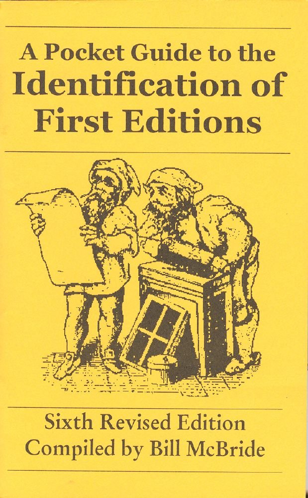 A Pocket Guide to the Identification of First Editions,Used