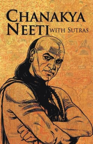 Chanakya Neeti (Including Sutras)