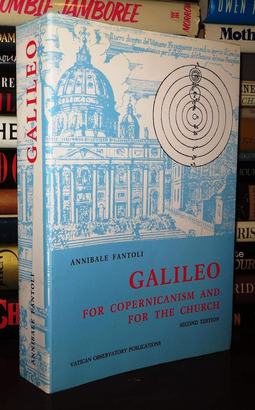 Galileo: For Copernicanism and for the Church (Studi Galileiani, Vol 3),Used
