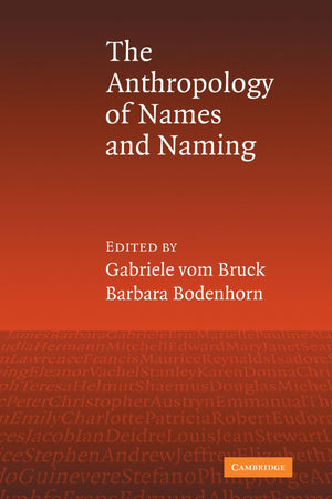 An Anthropology Of Names And Naming