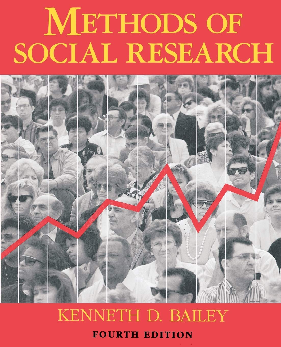 Methods of Social Research, 4th Edition,Used
