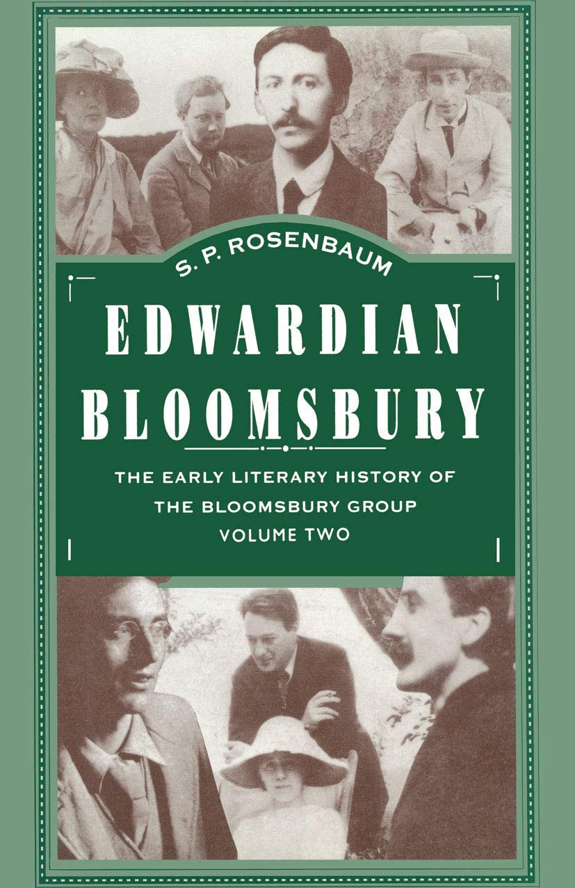 Edwardian Bloomsbury: The Early Literary History of the Bloomsbury Group Volume 2,Used