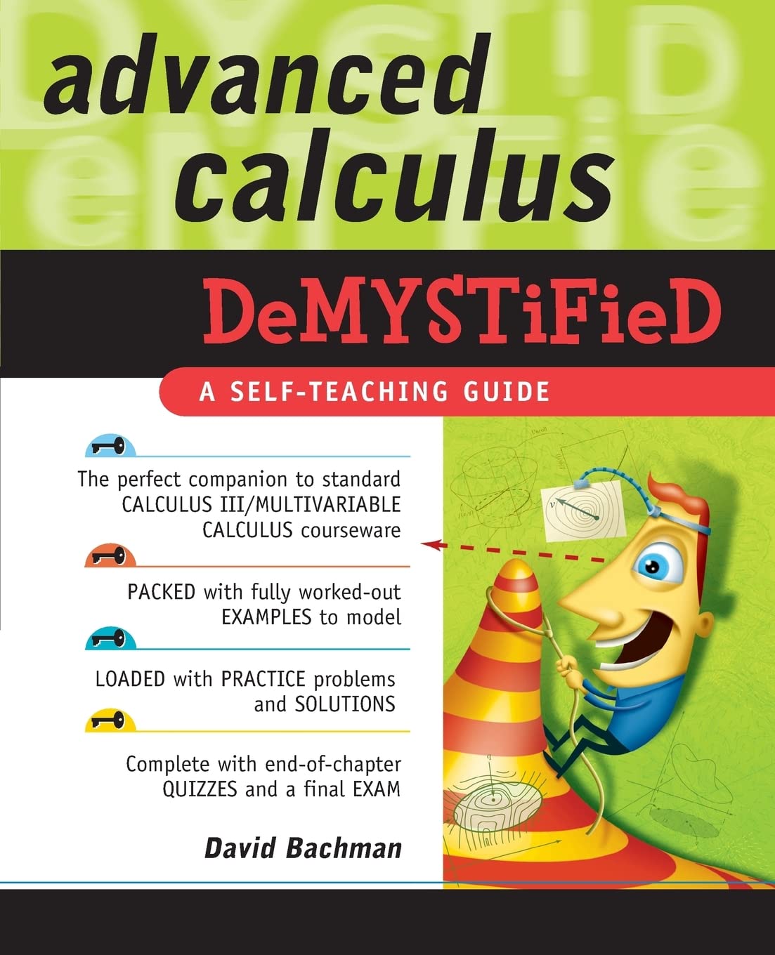 Advanced Calculus Demystified,New