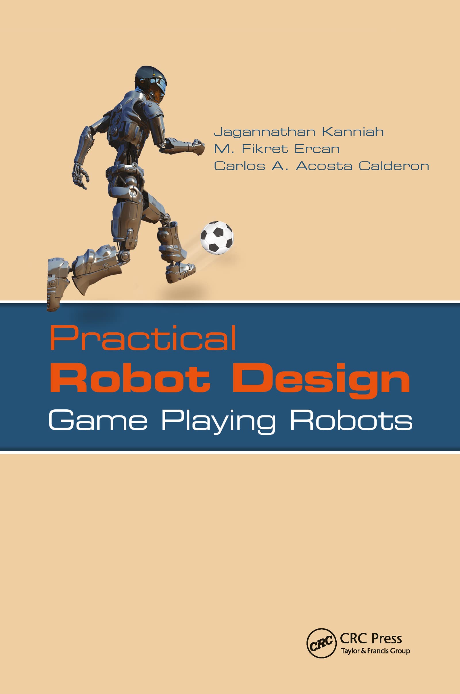 Practical Robot Design: Game Playing Robots,Used