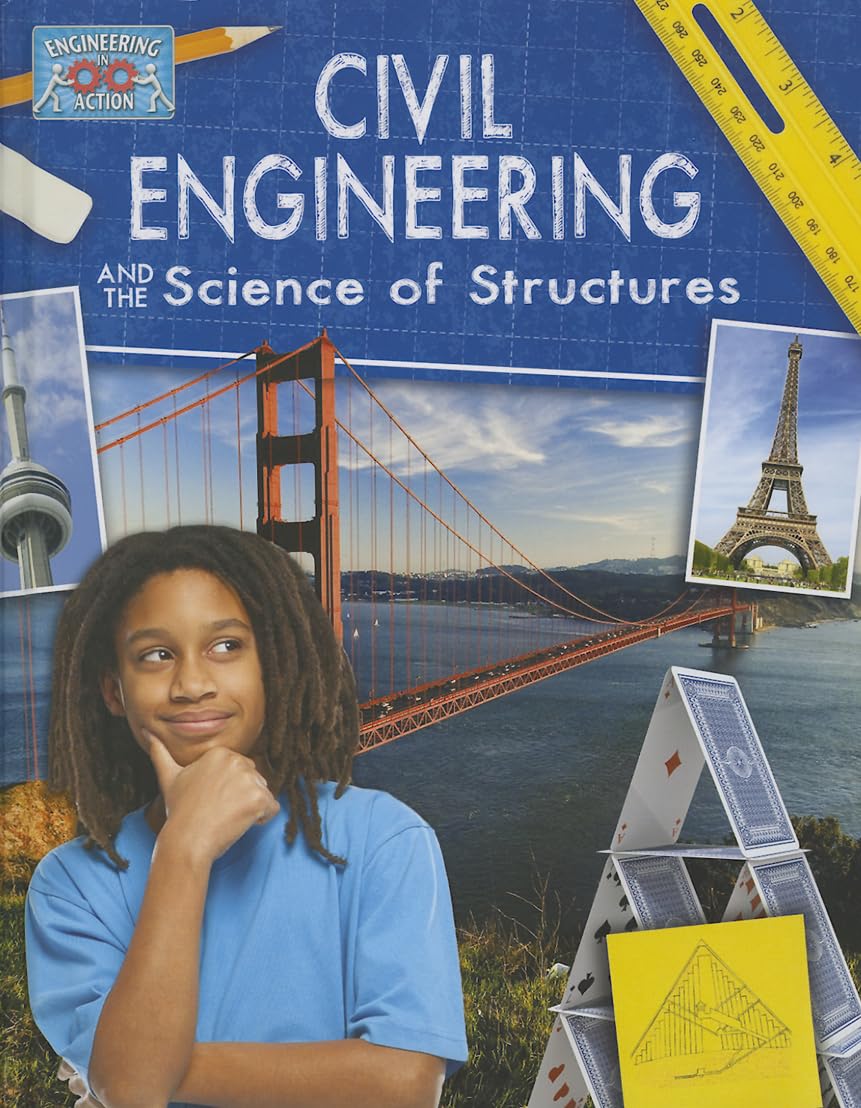 Civil Engineering and the Science of Structures (Engineering in Action),Used
