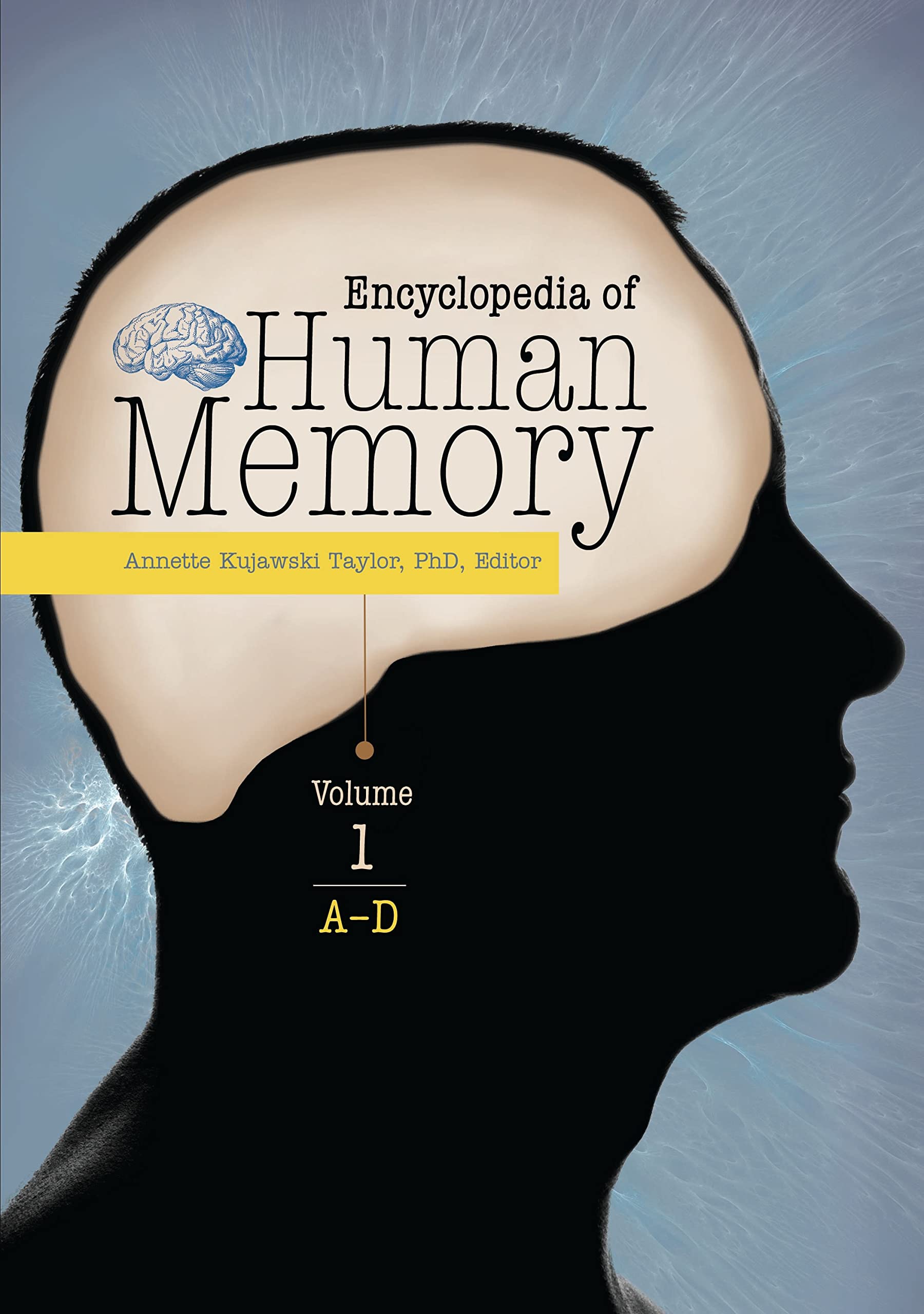Encyclopedia of Human Memory [3 volumes]: 3 volumes,Used