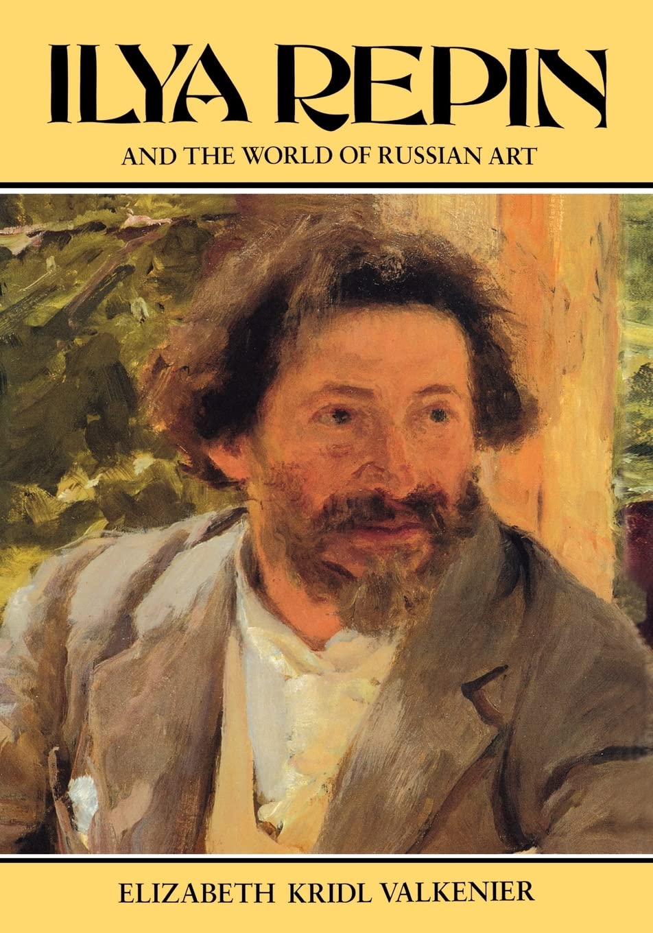 Ilya Repin and the World of Russian Art (Studies of the Harriman Institute),Used