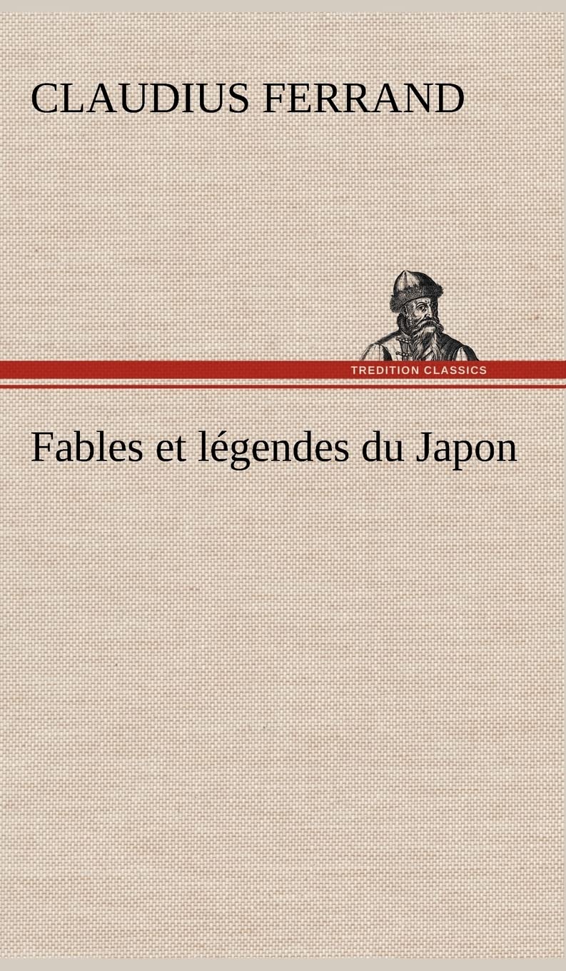 Fables et lgendes du Japon (French Edition),Used