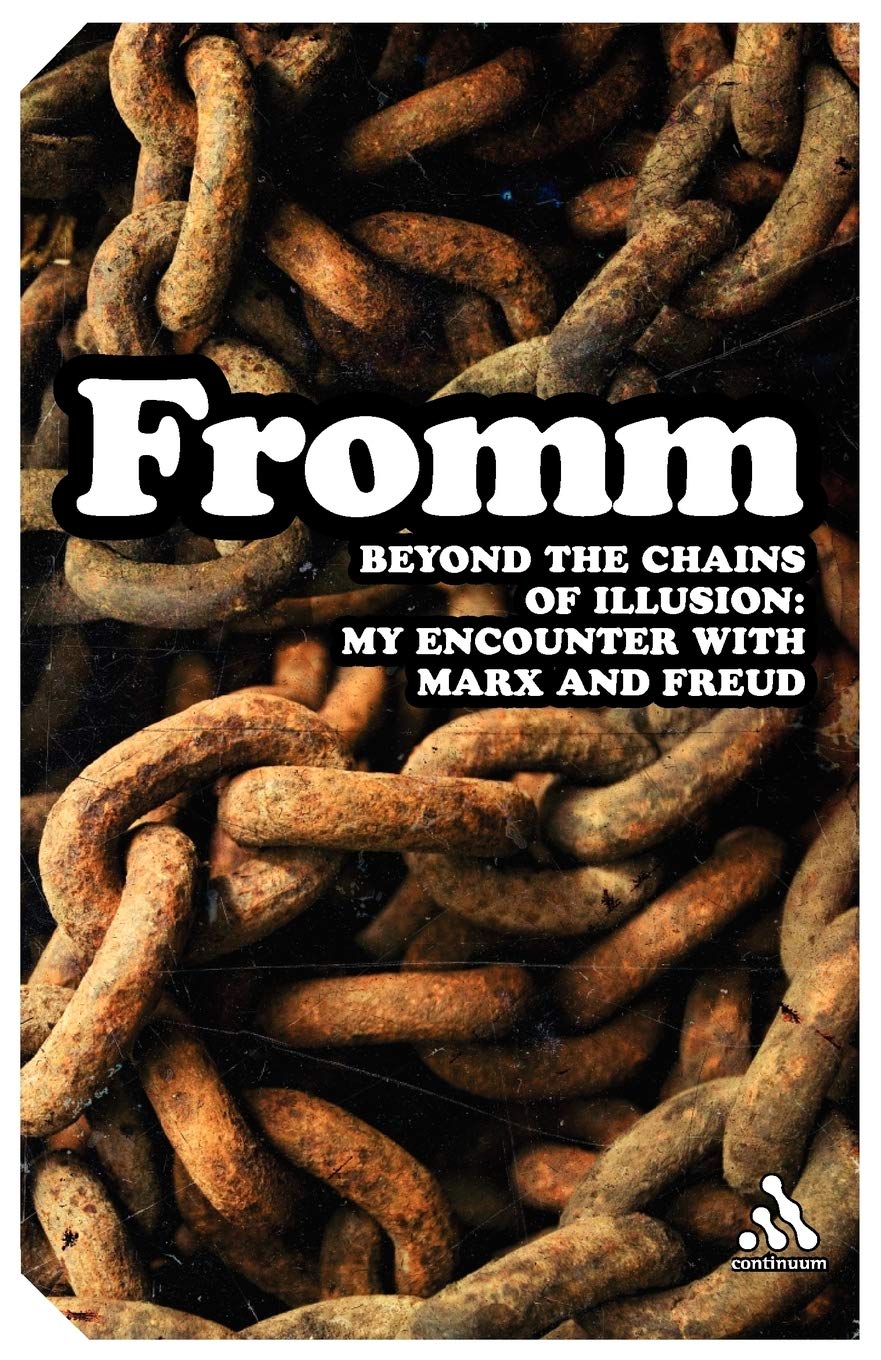 Beyond the Chains of Illusion: My Encounter with Marx and Freud (Continuum Impacts, 55),Used