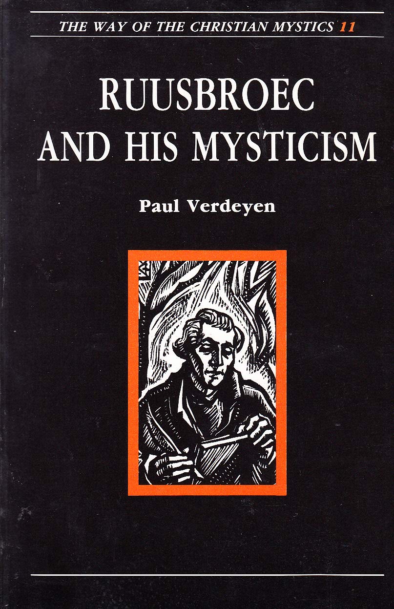 Ruusbroec And His Mysticism (Way Of The Christian Mystics),Used