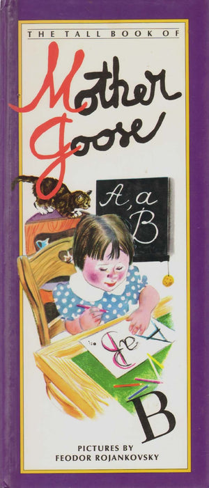 The Tall Book Of Mother Goose,New
