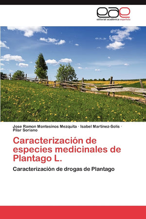 Caracterizacin De Especies Medicinales De Plantago L.: Caracterizacin De Drogas De Plantago (Spanish Edition),Used