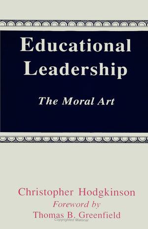 Educational Leadership: The Moral Art,Used