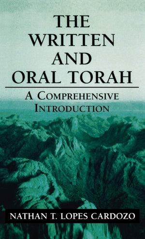 The Written and Oral Torah: A Comprehensive Introduction,Used