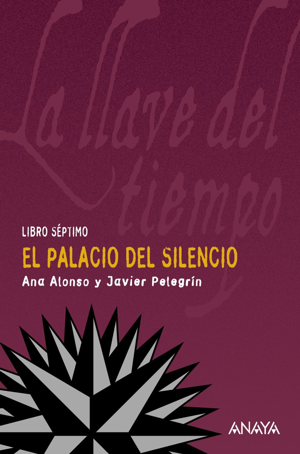 El Palacio del Silencio: La llave del tiempo, VII (La llave del tiempo/ The Key of Time, 7) (Spanish Edition),Used