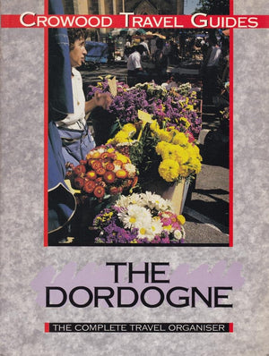 The Dordogne (Crowood Travel Guides),Used