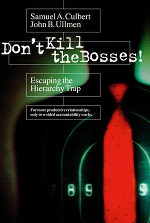 Don't Kill the Bosses!: Escaping the Hierarchy Trap,Used