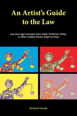 An Artist'S Guide To The Law,New