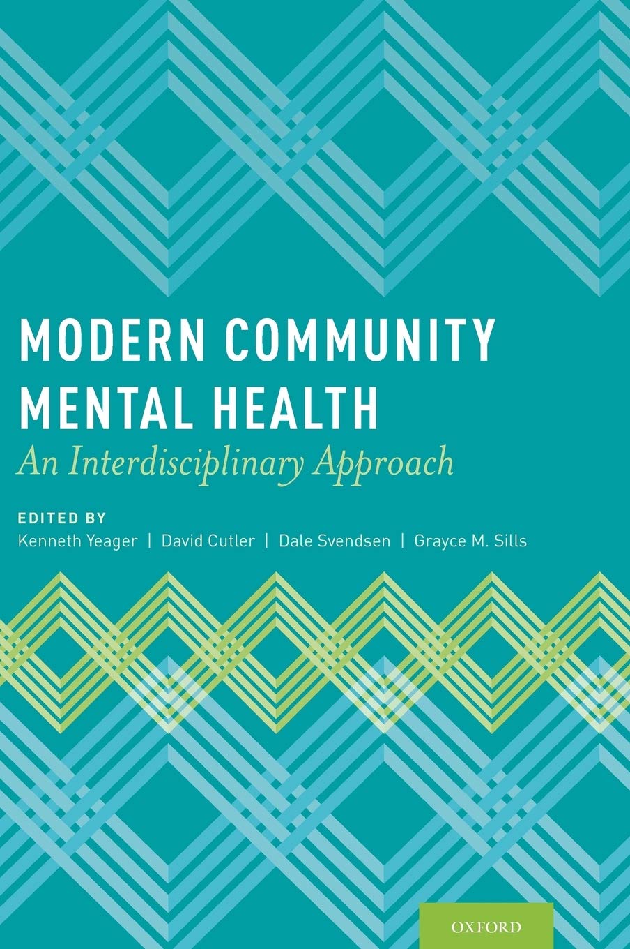Modern Community Mental Health: An Interdisciplinary Approach,New