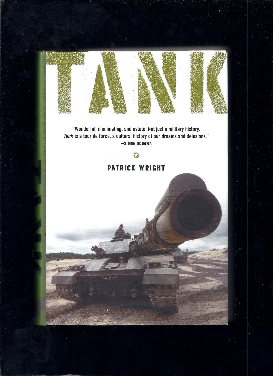 Tank: The Progress Of A Monstrous War Machine,Used