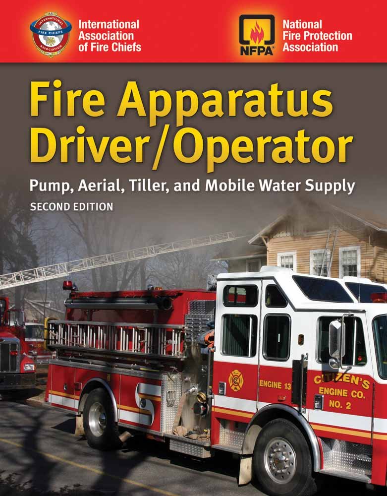 Fire Apparatus Driver/Operator: Pump, Aerial, Tiller, and Mobile Water Supply,Used
