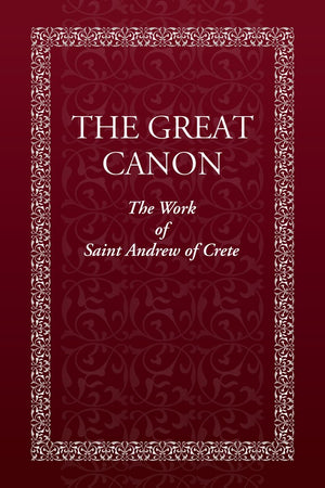 The Great Canon: The Work of St. Andrew of Crete,Used