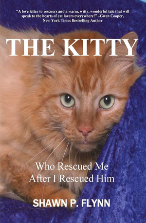 THE KITTY: Who Rescued Me After I Rescued Him,Used