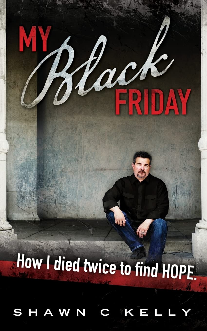 My Black Friday: How I died twice to find HOPE,Used
