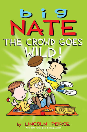 Big Nate: The Crowd Goes Wild! (Volume 9),Used