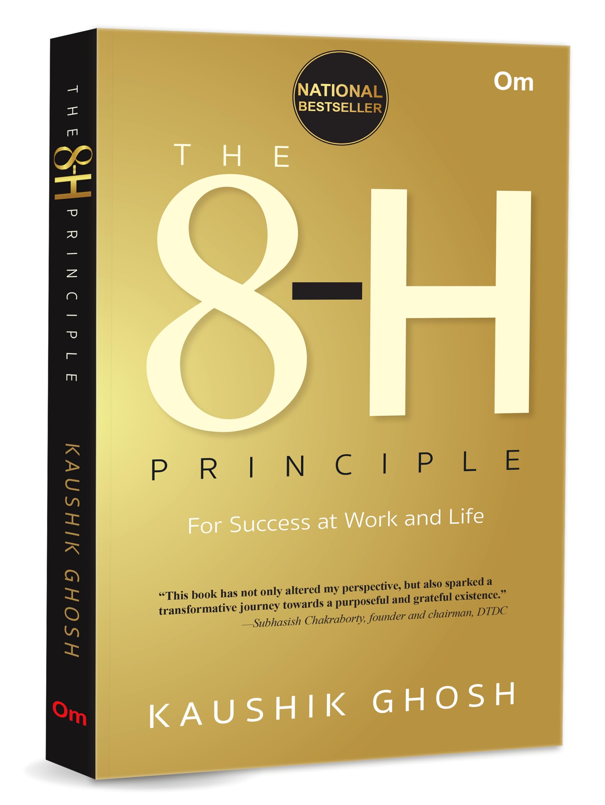 The 8-H Principle: For Success At Work And Life
