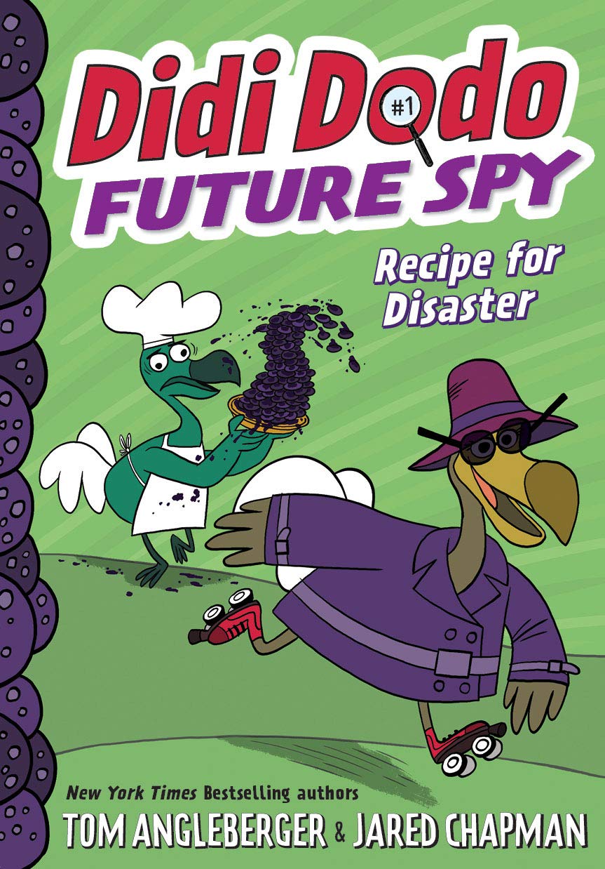 Didi Dodo, Future Spy: Recipe For Disaster (Didi Dodo, Future Spy #1) (The Flytrap Files)