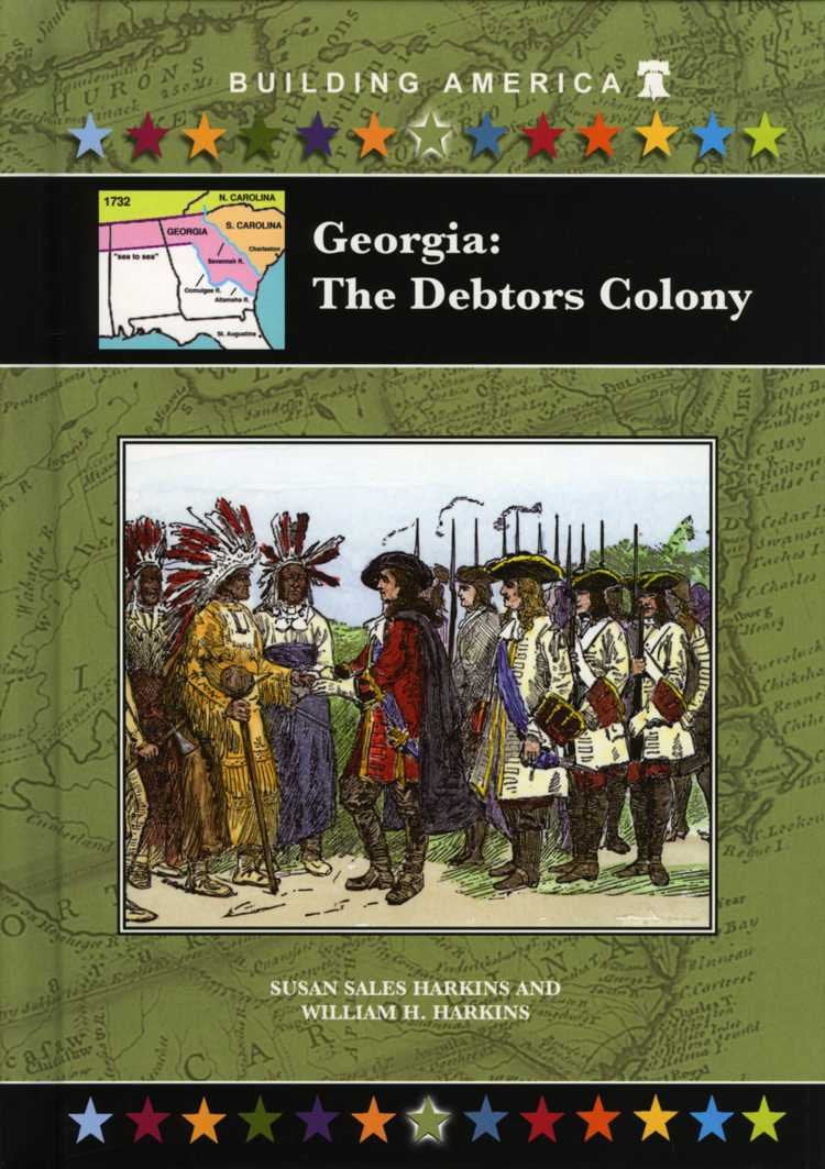 Georgia: The Debtors Colony (Building America),Used