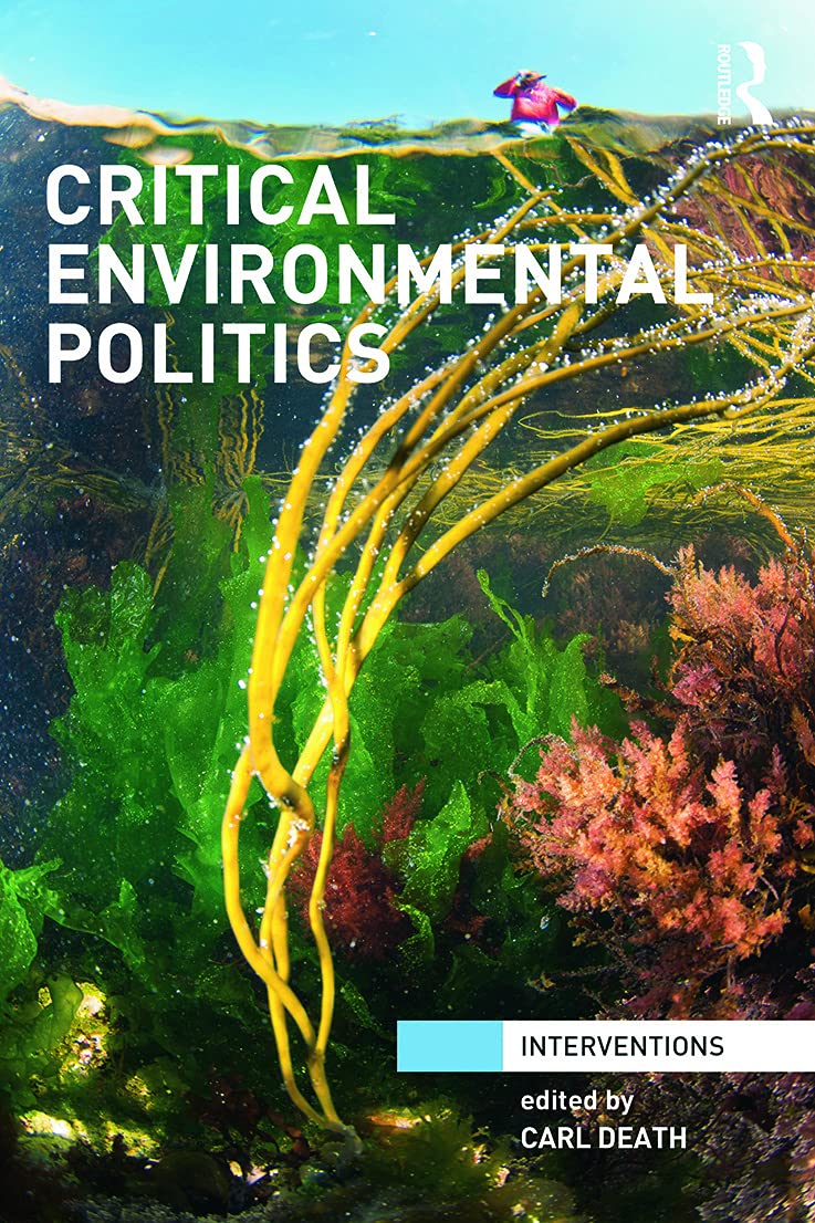 Critical Environmental Politics (Interventions),Used