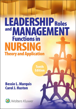 Lww  Leadership Roles And Management Functions In Nursing: Theory And Application,