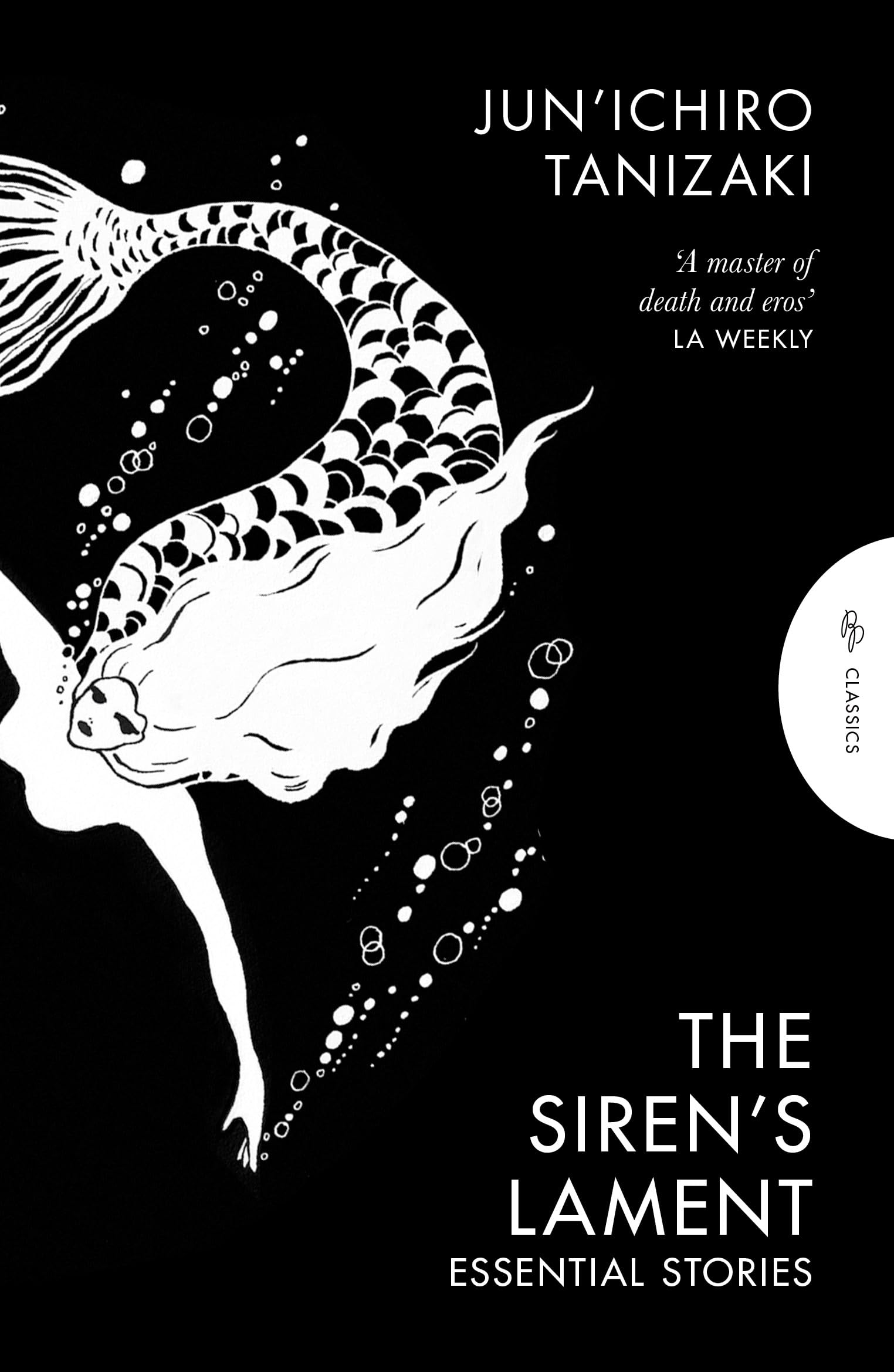 The Sirens Lament: Essential Stories (Pushkin Press Classics)
