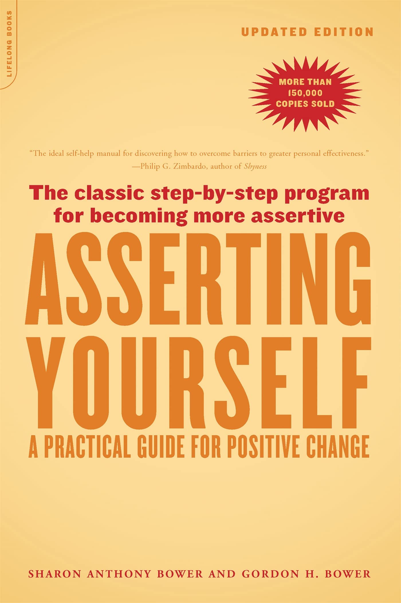 Asserting Yourselfupdated Edition: A Practical Guide For Positive Change,New