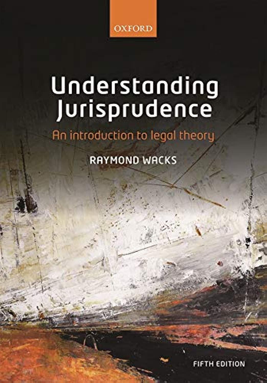 Understanding Jurisprudence: An Introduction to Legal Theory,New