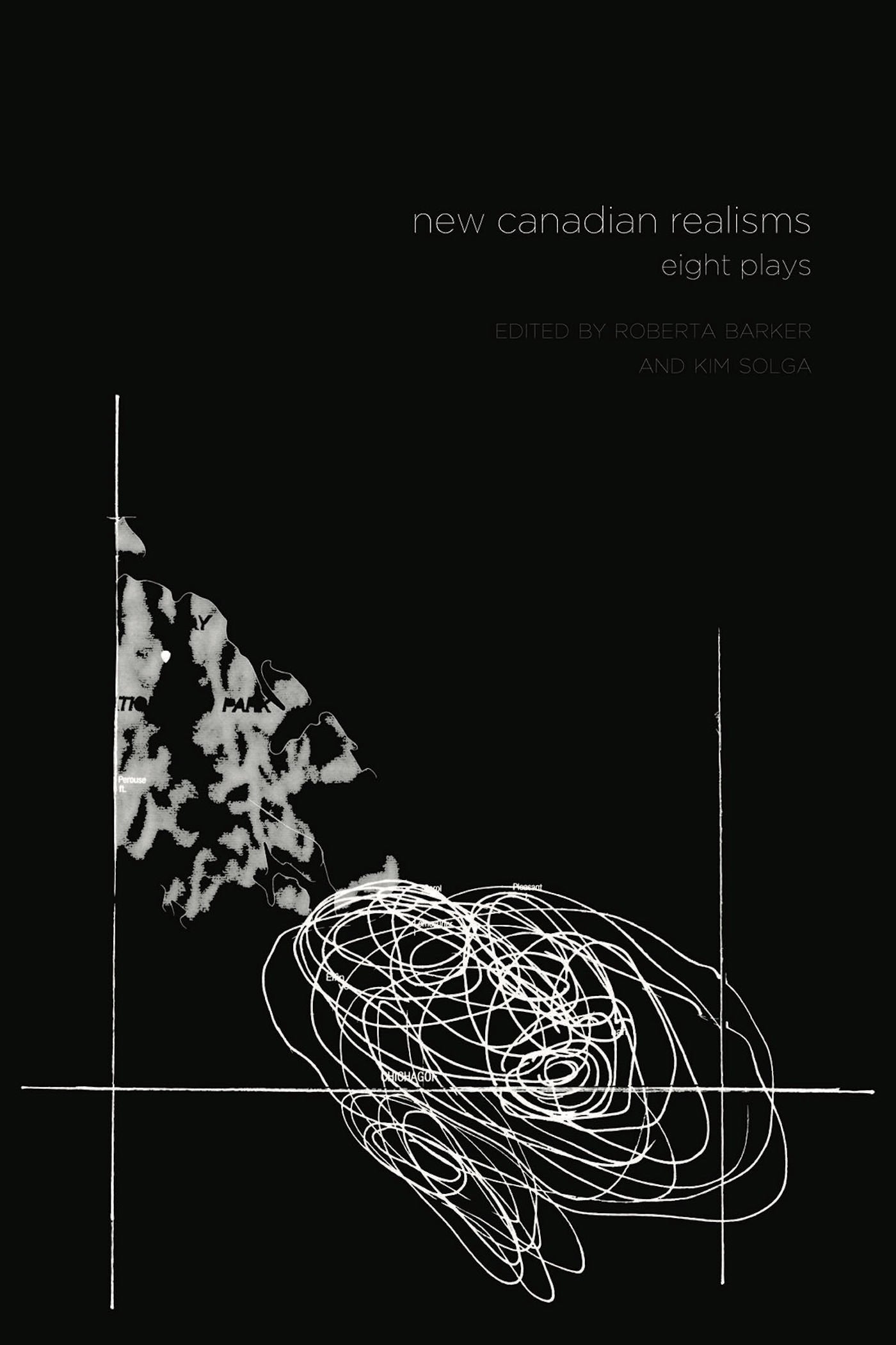 New Canadian Realisms: Eight Plays,New
