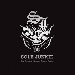 Sole Junkie: The Custom Kicks of Steven Cedre,Used