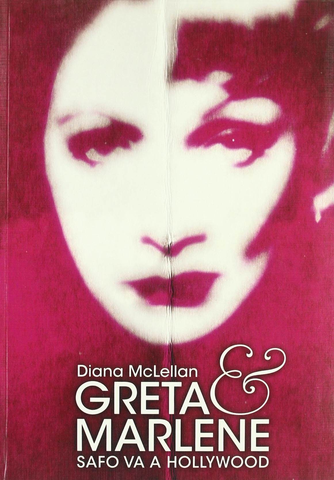 Greta and Marlene: Safo Va a Hollywood (Spanish Edition),Used