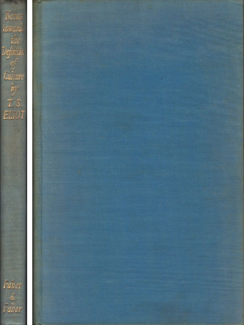 Notes Towards the Definition of Culture,Used
