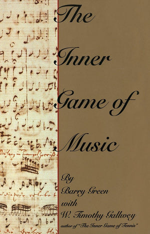 The Inner Game Of Music,New