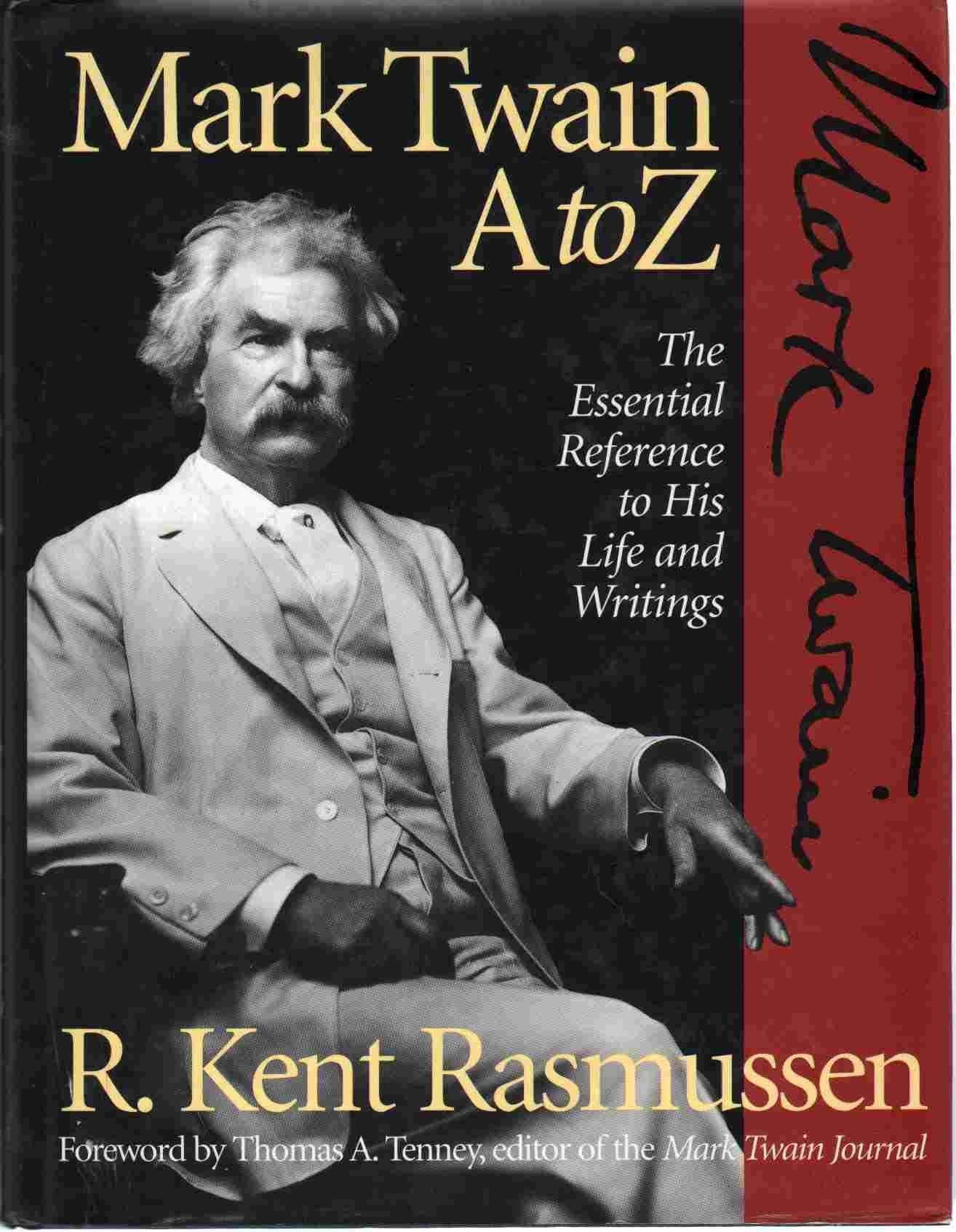Mark Twain A To Z: The Essential Reference To His Life And Writings (Literary A To Z),Used