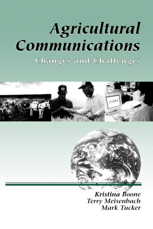 Agricultural Communications: Changes And Challenges,Used