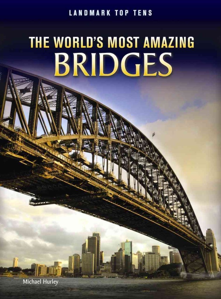 The World's Most Amazing Bridges (Perspectives: Landmark Top Tens: Level R Social Studies),Used